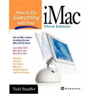 How to Do Everything with Your iMac