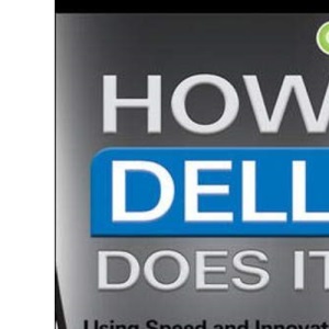 How Dell Does It