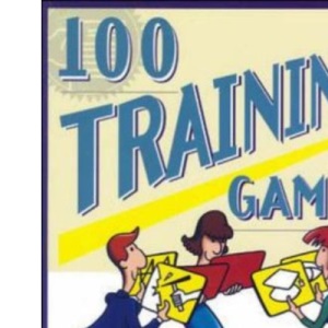 100 Training Games (McGraw-Hill Training Series)