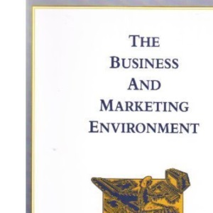 The Business and Marketing Environment