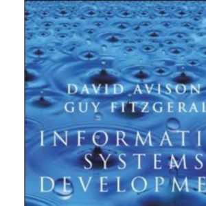 Information Systems Development: Methodologies, Techniques and Tools (Information systems series)