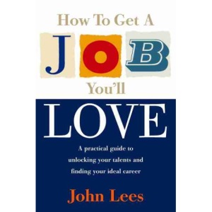 How to get a job you'll love