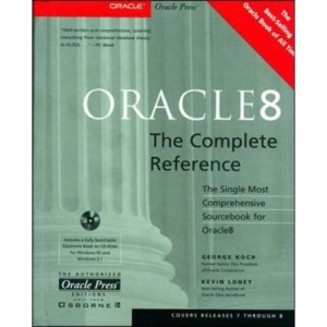 Oracle8: The Complete Reference (Oracle Series)