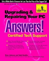 Upgrading and Repairing Your PC Answers!