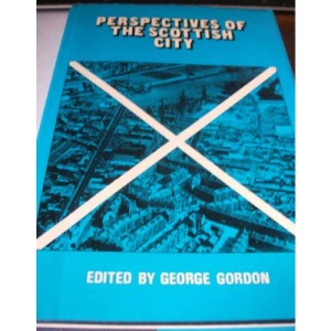 Perspectives of the Scottish City