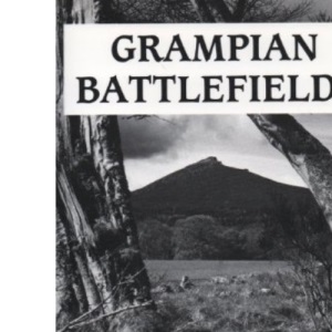 Grampian Battlefields