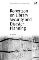 Robertson on Library Security and Disaster Planning