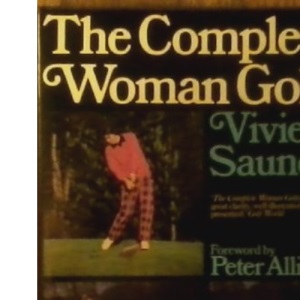 The Complete Woman Golfer