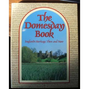 The Domesday Book: England's Heritage, Then And Now