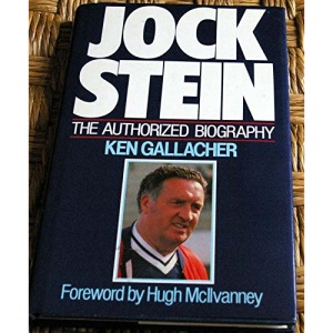 Jock Stein - The Authorised Biography