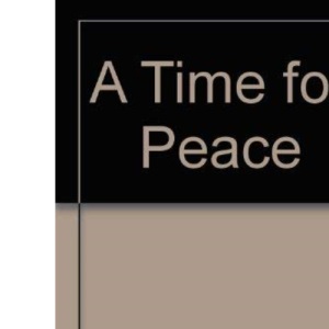 A Time for Peace