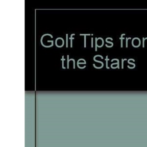 Golf Tips from the Stars