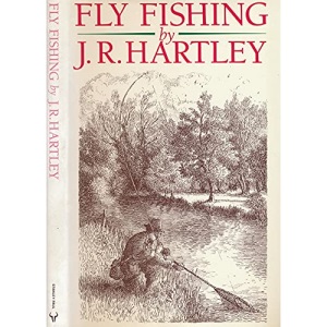 Fly Fishing: Memories of Angling Days