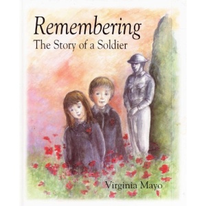Remembering: The Story of a Soldier