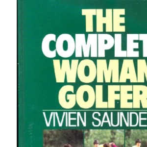 The Complete Woman Golfer