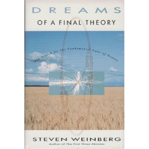 Dreams of a Final Theory: Search for the Ultimate Laws of Nature (Radius Books)