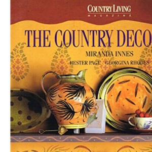 "Country Living" : The Country Decorator :