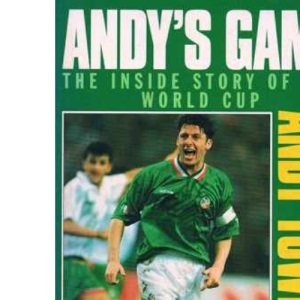 Andy's Game: Inside Story of the World Cup