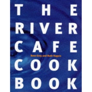 The River Cafe Cookbook