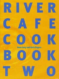 The River Cafe Cookbook: Bk. 2
