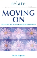 Moving on: Breaking Up without Breaking Down