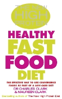 The New High Protein Healthy Fast Food Diet