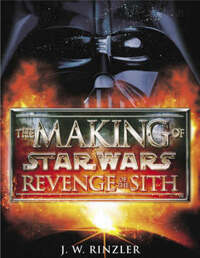 The Making of Star Wars : Revenge of the Sith