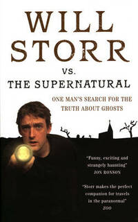 Will Storr Versus the Supernatural