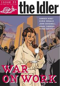 The Idler (Issue 35) War on Work