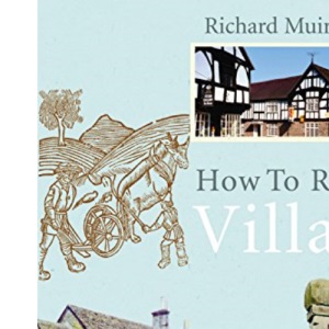 How to Read a Village