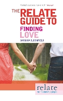The Relate Guide to Finding Love