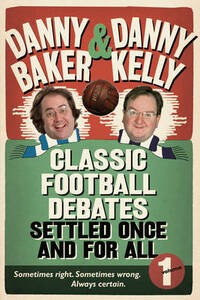 Classic Football Debates Settled Once and For All, Vol.1