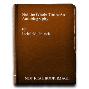 Not the Whole Truth: An Autobiography