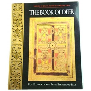 The Book Of Deer: Library of Celtic Illuminated Manuscripts