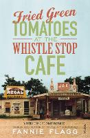 Fried Green Tomatoes At The Whistle Stop Cafe