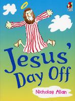 Jesus' Day Off