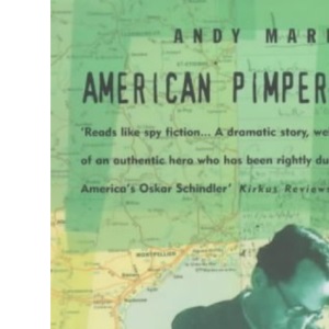 American Pimpernel: The Man Who Saved the Artists on Hitler's Death List