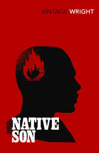 Native Son: Richard Wright