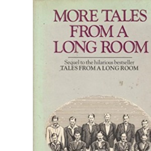 More Tales from a Long Room