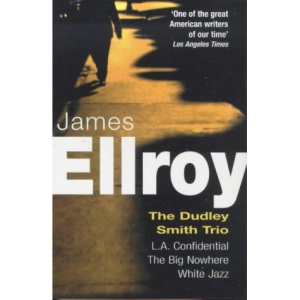 Dudley Smith Trio: The Big Nowhere, LA Confidential, White Jazz