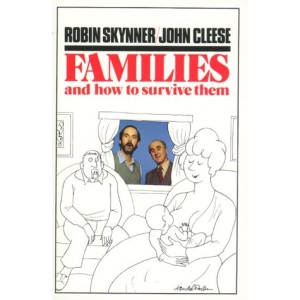 Families and How to Survive Them