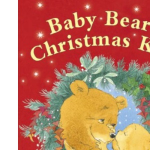 Baby Bear's Christmas Kiss