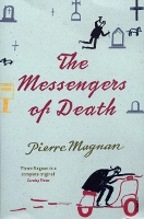 The Messengers of Death