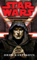 Star Wars: Darth Bane - Path of Destruction