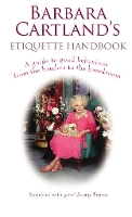 Barbara Cartland's Etiquette Handbook