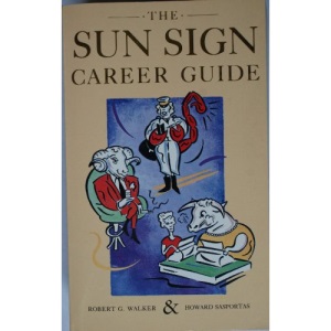 The Sun Sign Career Guide: Your Astrological Path to Success