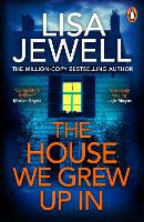 The House We Grew Up In