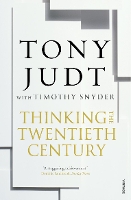 Thinking the Twentieth Century