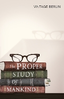 The Proper Study Of Mankind