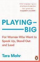 Playing Big